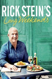 Rick Stein's Long Weekends