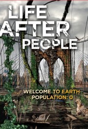 Life After People: The Series