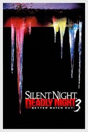 Silent Night, Deadly Night III: Better Watch Out!