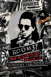 Room 37 - The Mysterious Death of Johnny Thunders