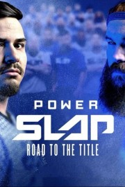 Power Slap: Road to the Title